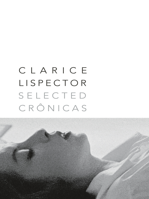 Title details for Selected Cronicas by Clarice Lispector - Wait list